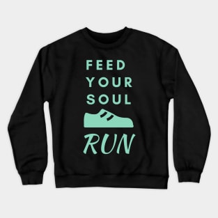 Best Funny Gift Idea for Running Lovers Crewneck Sweatshirt